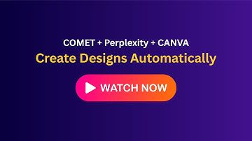 Comet Browser + Perplexity AI + Canva = Design Automation | Spreading Value