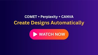 Comet Browser Perplexity Ai Canva Design Automation Spreading Value
