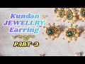 Mayur Kundan Earring Parijat Jewellery Step by Step DIY Tutorial Part 3 #jewellery #diy