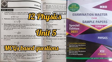 12 Physics unit 5 MCQs based questions | MBD | #physics #mcqs #EMW