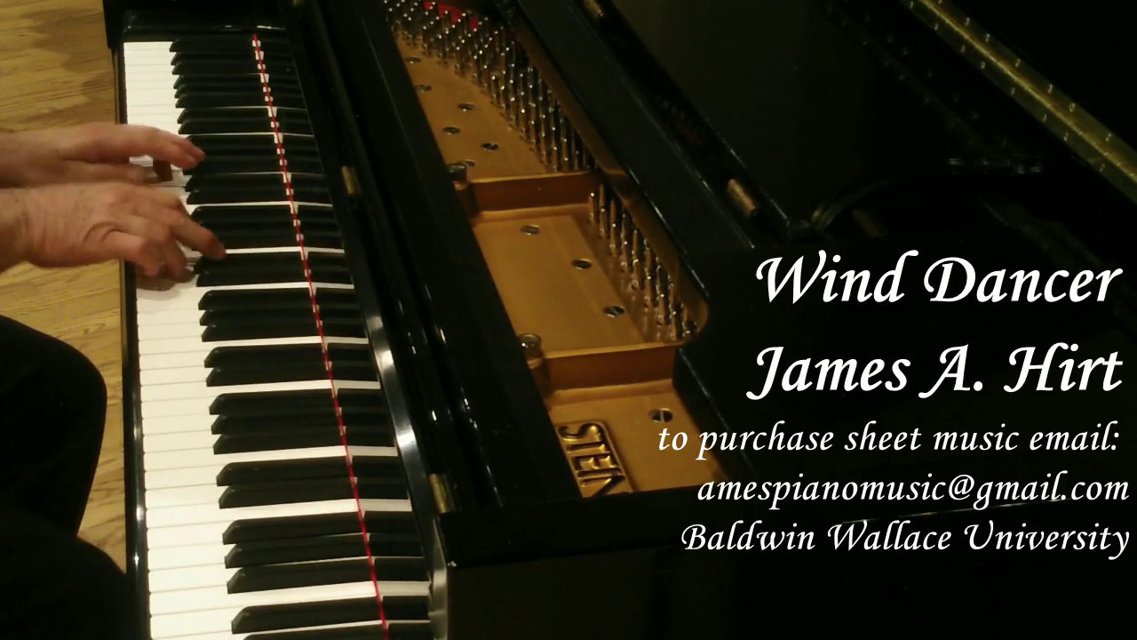 Wind Dancer ~ James A. Hirt ~ Piano Solo (ASCAP)