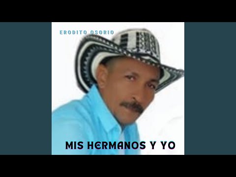 Mis Hermanos y Yo