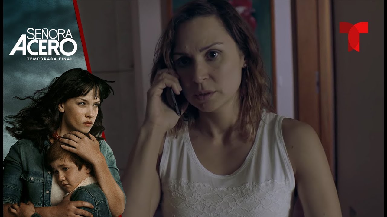 Señora Acero 5 Capítulo 18 Telemundo YouTube