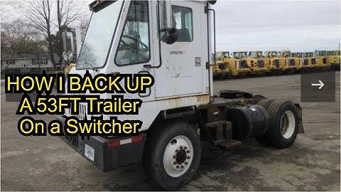 YARD DOG / JOCKEY. HERES HOW I BACK UP A 53FT TRAILER Vídeo 💪🏼