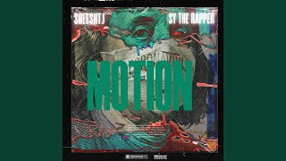 Motion (feat. Sy the Rapper)