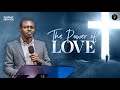 The Power of Love | Phaneroo Sunday 252 | Apostle Grace Lubega