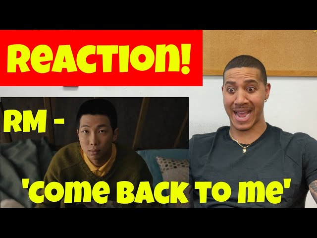 RM 'Come back to me' Official MV (REACTION) class=