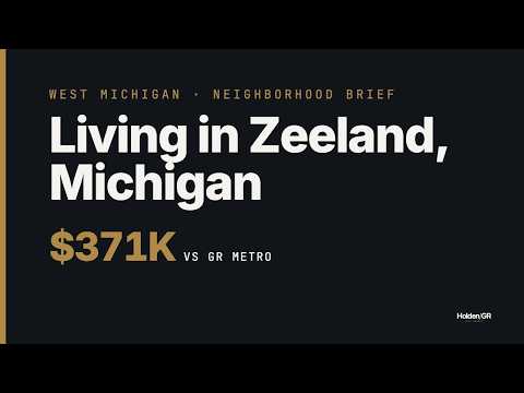 Living in Zeeland, Michigan