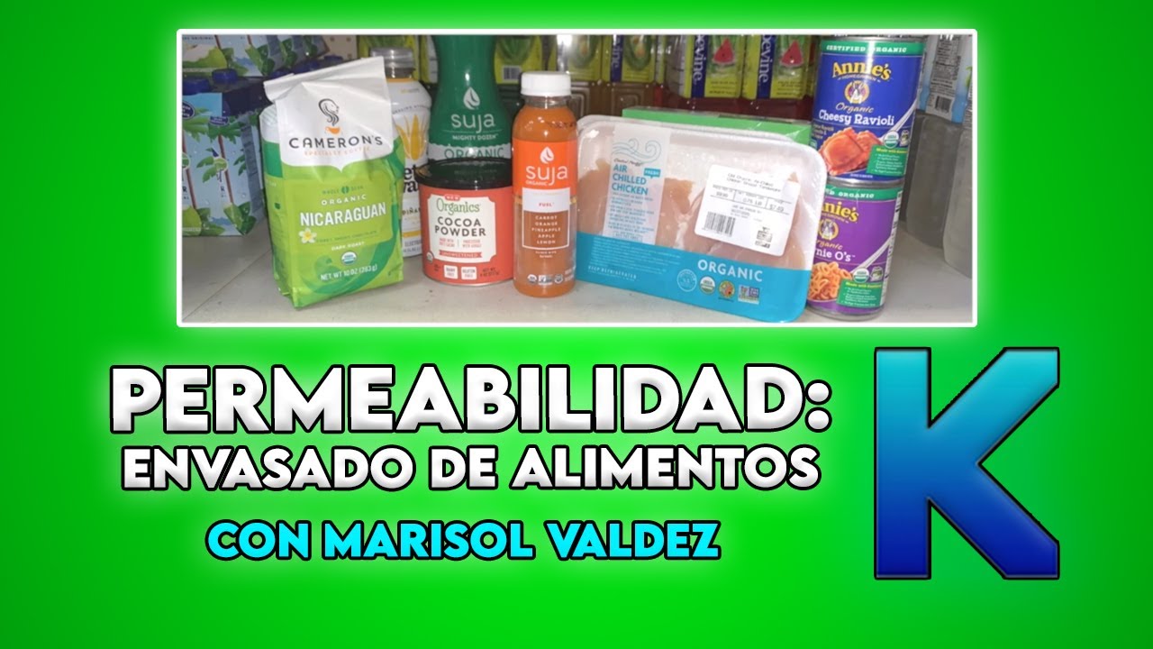 Permeabilidad y envasado de alimentos | Aprende e innova!!!