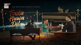 Toota Huwa Dil Episode 53 | Teaser | 18th August 2026 | Nazish Jahangir | Agha Ali | ARY Digital