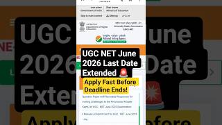 UGC NET June 2026 Last Date Extended 🚨 Apply Fast Before Deadline Ends! #shorts #viral  #ugcnet2026
