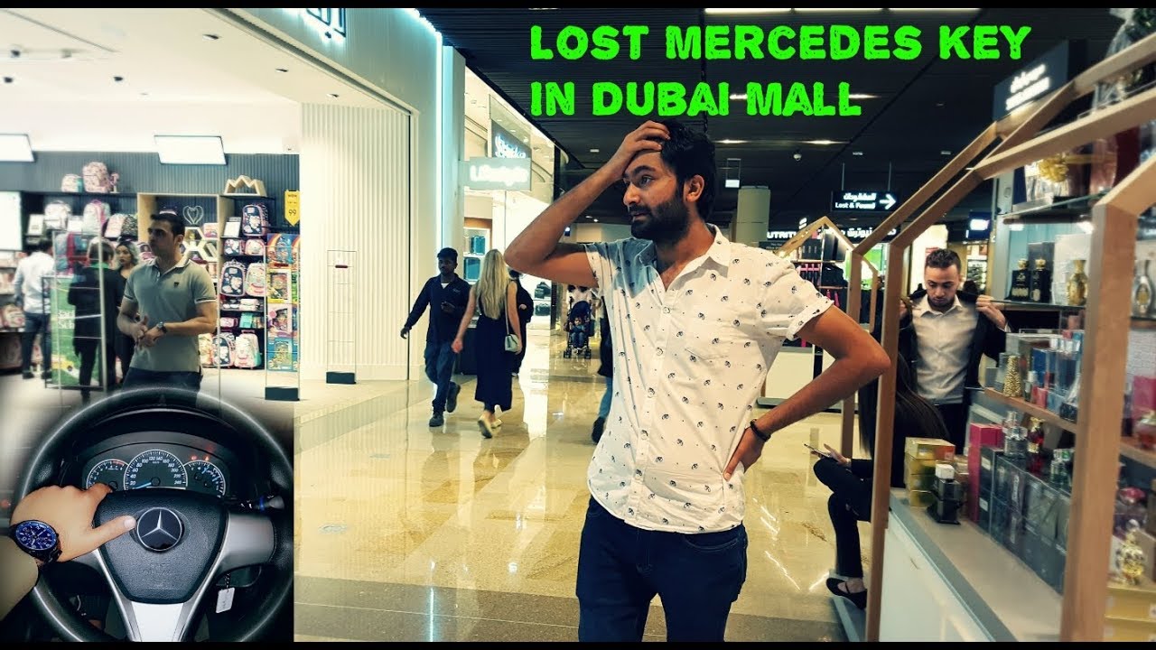 Lost Mercedes Car Key In Dubai Mall Dubai Mall UAE YouTube