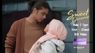 Sweet Dreams Episode 17 & 18 teaser