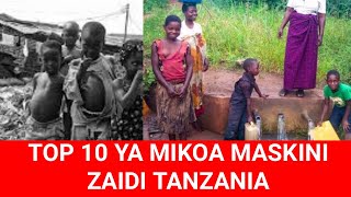 Top 10 Ya Mikoa Maskini Zaidi Tanzania, Angalia Mkoa Wako Hapa.