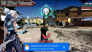 [SHARE] Kill Effect Valorant WITH SOUND - GTA SA MOBILE