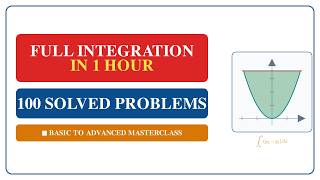 Master Calculus Integration: 100 Solved Problems (Full Course) ⚡