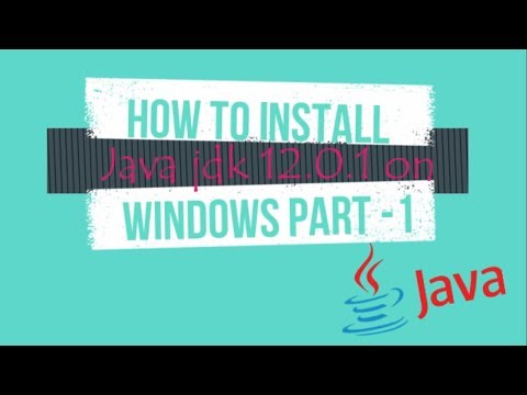How to install java jdk 12 ON WINDOWS Part-1(Installing jdk) | SSWT