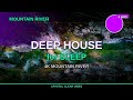 4K Mountain River Deep House - Peaceful Vibes | 4 min
