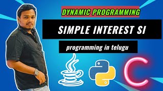 Full Dynamic programming  (SI) Simpple Intterest Program in Java by telugu programming tutorial Update