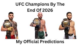 Famous Predicting Every UFC Champion by the End of 2026 Wealth