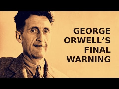 george-orwell's-final-warning-[german-subtitles]