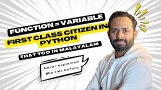 Python in Malayalam – Ep 6 | Python Functions Explained | First-Class Citizen