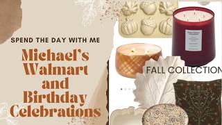 Spend the Day With Me | Michael’s, Walmart and Birthday Shenanigans