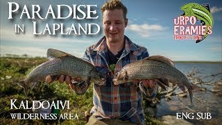 PARADISE IN LAPLAND URPOERMIES Kaldoaivin Er maa 5