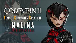 CODE VEIN 2 | Malina | 2026 - Female Character Creation (Showcase)