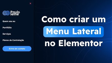 [Passo a Passo] [Atualizado] Como criar um Menu Lateral no Elementor!
