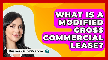 What Is A Modified Gross Commercial Lease? - BusinessGuide360.com