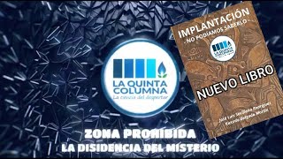 ZONA PROHIBIDA: LA DISIDENCIA DEL MISTERIO - PROGRAMA 43 -