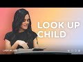 Look Up Child | Jennie Lusko