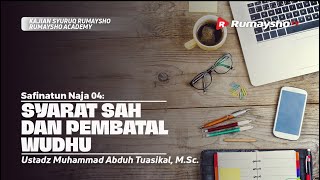 Safinatun Naja (05) - YANG DILARANG BAGI ORANG YANG BERHADATS - Ustadz Muhammad Abduh Tuasikal