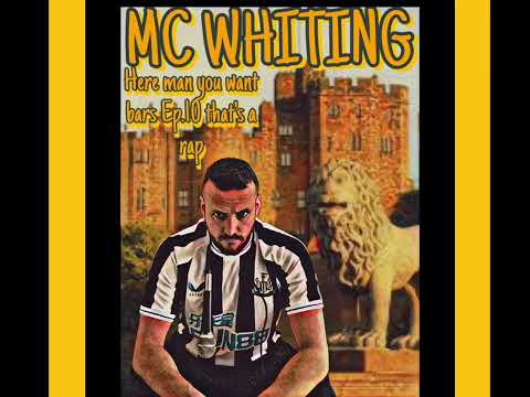 MC Whiting here man you want bars Ep 10 that’s a rap