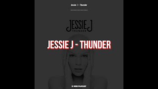 난 이 Thunder도 좋아해 Jessie J - Thunder 가사번역해석Lyrics