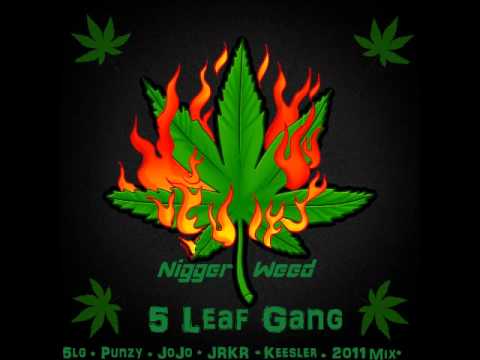 5 Leaf Gang - 3. Crusty Bitch