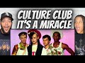 First time hearing culture club   its a miracle reaction