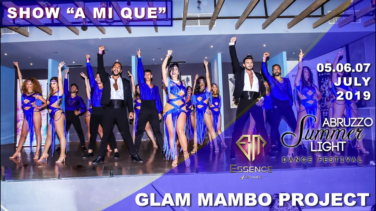 Glam Mambo Project [A Mi Que] Abruzzo Summer Light 2019 & Essence Of ...