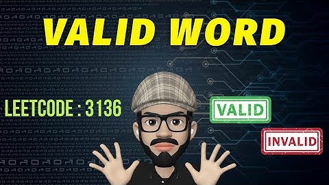 Leetcode 3136 | Valid Word Leetcode | Leetcode POTD
