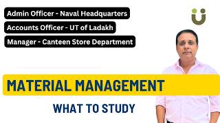 Materials Management - UPSC Accounts Officer Ladakh, Admin Officer Naval HQs & Manager CSD Exam 2026
