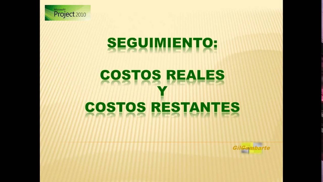 MS PROJECT 2010-2013-2016: INTRODUCCIÓN DE COSTOS REALES (113)