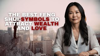 Top Feng Shui Symbols That Attract Wealth and Love Instantly Details