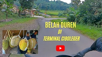 Motovlog#2 Belah Duren di Terminal Ciboleger, Baduy Luar