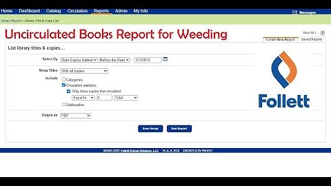 Follett Destiny -  Uncirculated Books Report for Weeding