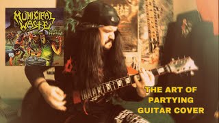 Municipal Waste - The Art Of Partying (Guitar Cover)
