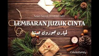 Furqan Fawwaz ft Abdul Halim - Lembaran Juzuk Cinta | lirik