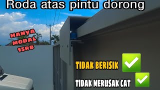 Cara simpel membuat roda atas pagar dorong || tutorial