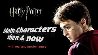 Transformation of Harry Potter cast🔥 | Then and Now with real and movie names | Potter Paradox ⚡