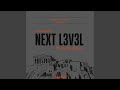 NEXT L3V3L (feat. Woza Zakes)
